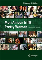 Doerin, Stepha Doering, Stephan Doering, Mölle, Möller, Möller... - Mon Amour trifft Pretty Woman