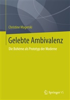 Christine Magerski - Gelebte Ambivalenz