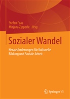 Stefa Faas, Stefan Faas, Zipperle, Zipperle, Mirjana Zipperle - Sozialer Wandel
