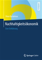 Peter Bartelmus - Nachhaltigkeitsökonomik