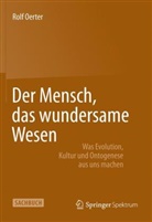 Rolf Oerter - Der Mensch, das wundersame Wesen
