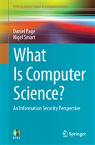 Danie Page, Daniel Page, Nigel Smart, Nigel P. Smart - What Is Computer Science?