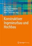 Klaus J. Beckmann, Diederich, Claus J. Diederichs, Claus Jürgen Diederichs, Clau Jürgen Diederichs, Claus Jürgen Diederichs... - Konstruktiver Ingenieurbau und Hochbau