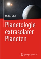 Mathias Scholz - Planetologie extrasolarer Planeten