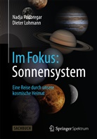Dieter Lohmann, Nadj Podbregar, Nadja Podbregar - Im Fokus: Sonnensystem