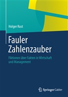 Holger Rust - Fauler Zahlenzauber