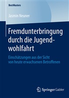 Jasmin Neuner - Fremdunterbringung durch die Jugendwohlfahrt