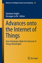 Salvator Gaglio, Salvatore Gaglio, Lo Re, Lo Re, Giuseppe Lo Re - Advances onto the Internet of Things