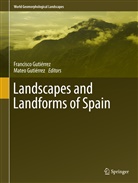 Francisco Gutierrez, Mateo Gutierrez, Gutiérrez, Gutiérrez, Francisc Gutiérrez, Francisco Gutiérrez... - Landscapes and Landforms of Spain