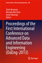 Jemal Abawajy, Mustafa Mat Deris, Tutut Herawan, Mustaf Mat Deris, Mustafa Mat Deris - Proceedings of the First International Conference on Advanced Data and Information Engineering (DaEng-2013)