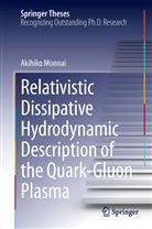 Akihiko Monnai - Relativistic Dissipative Hydrodynamic Description of the Quark-Gluon Plasma