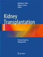 Edgar V. Lerma, Matthe R Weir, Matthew R Weir, V Lerma, V Lerma, Matthew Weir... - Kidney Transplantation