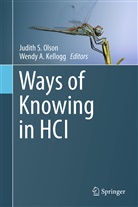 A Kellogg, A Kellogg, Wendy A. Kellogg, Judith S. Olson, Judit S Olson, Judith S Olson - Ways of Knowing in HCI