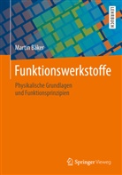 Martin Bäker - Funktionswerkstoffe