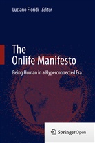 Lucian Floridi, Luciano Floridi - The Onlife Manifesto