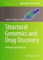Wayne Anderson, Wayne F. Anderson, Wayn F Anderson, Wayne F Anderson - Structural Genomics and Drug Discovery