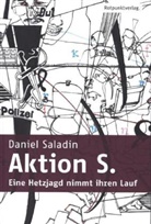 Daniel Saladin - Aktion S.