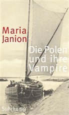 Maria Janion, Magdalen Marszalek, Magdalena Marszalek - Die Polen und ihre Vampire