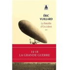 Eric Vuillard, Eric Vuillard, Éric Vuillard, Èric Vuillard, Eric (1968-....) Vuillard, VUILLARD ERIC - BATAILLE D OCCIDENT -LA-