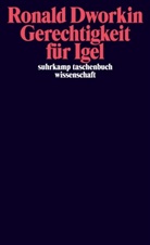 Ronald Dworkin - Gerechtigkeit für Igel