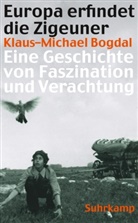 Klaus-M Bogdal, Klaus-Michael Bogdal - Europa erfindet die Zigeuner