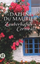 Daphne Du Maurier, Daphne Maurier, Daphne du Maurier - Zauberhaftes Cornwall