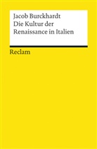 Jacob Burckhardt, Jacob Chr. Burckhardt, Walthe Rehm, Walther Rehm - Die Kultur der Renaissance in Italien. Ein Versuch