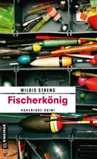 Wildis Streng - Fischerkönig