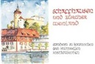 Hannes Stricker, Hannes u a Stricker, Hannes u.a. Stricker, Manfred Hertzog, Toni Kappeler - Schaffhausen und Zürcher Weinland