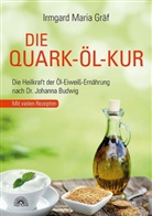Irmgard Maria Gräf - Die Quark-Öl-Kur