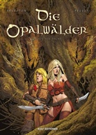 Arleston, Scotch Arleston, PELLET - Die Opalwälder - Bd.8: Die Opalwälder - Horden der Nacht