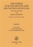 Kar Goedeke, Karl Goedeke - Karl Goedeke. Grundriss zur Geschichte der deutsch - BAND II: Viertes Buch: Von der Reformation bis zum dreissigjährigen Kriege