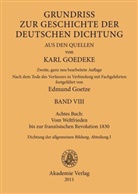 Goedeke, Goedeke, Karl Goedeke, Edmun Goetze, Edmund Goetze - Karl Goedeke. Grundriss zur Geschichte der deutsch - BAND VIII: Achtes Buch: Vom Weltfrieden bis zur französischen Revolution 1830