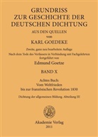 Goedeke, Goedeke, Kar Goedeke, Karl Goedeke, GOETZE, Edmun Goetze... - Karl Goedeke. Grundriss zur Geschichte der deutsch - BAND X: Achtes Buch: Vom Weltfrieden bis zur französischen Revolution 1830