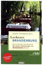 Bärbe Wichmann, Bärbel Wichmann - Leckeres Brandenburg