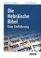 Susanne Talabardon, Helga VÃ¶lkening, Helg Völkening, Helga Völkening - Die Hebräische Bibel