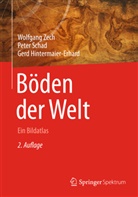 Ge Hintermaier-Erhard, Gerd Hintermaier-Erhard, Pete Schad, Peter Schad, Wolfgan Zech, Wolfgang Zech - Böden der Welt