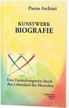 Pietro Archiati - Kunstwerk Biografie