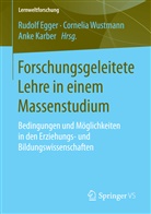 Rudolf Egger, Anke Karber, Anke Kraber, Corneli Wustmann, Cornelia Wustmann - Forschungsgeleitete Lehre in einem Massenstudium
