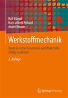 Ral Bürgel, Ralf Bürgel, Hans A. Richard, Hans Alber Richard, Hans Albert Richard, Andre Riemer... - Werkstoffmechanik