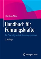 Christoph Abeln - Handbuch für Führungskräfte