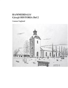 Gunnar Englund - Hammerdals/Gåxsjö Historia Del 2