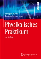 Gunter Beddies, Thomas Franke, Petrik Galvosas, Friedric Kremer, Friedrich Kremer, Peter Rieger... - Physikalisches Praktikum