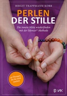 Birgit Trappmann, Trappmann-Korr, Birgit Trappmann-Korr - Perlen der Stille
