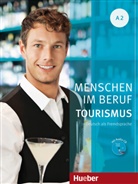 Brigitte Schaefer, Anj Schümann, Anja Schümann, Cordul Schurig, Cordula Schurig, Frauke van der Werff - Im Hotel: Tourismus A2, Kursbuch mit Übungsteil und Audio-CD