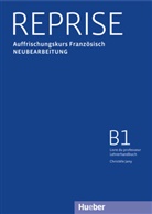 Christèle Jany - Reprise - Auffrischungskurs Französisch, Neubearbeitung: Reprise Lehrerhandbuch