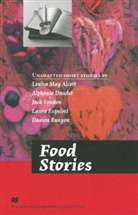 Alphonse Daudet, Laura Esquivel, Jack London, Louise May Alcott, Damon Runyon - Food Stories