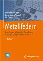U Kletzin, Ulf Kletzin, Manfre Meissner, Manfred Meissner, Hans-Jürge Schorcht, Hans-Jürgen Schorcht - Metallfedern