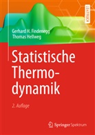 Gerhard Findenegg, Gerhard H Findenegg, Gerhard H. Findenegg, Thomas Hellweg - Statistische Thermodynamik
