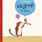 Lilli L Arronge, Lilli L' Arronge, Lilli L’Arronge, Lilli LArronge, Lilli L'Arronge - Ich groß - du klein